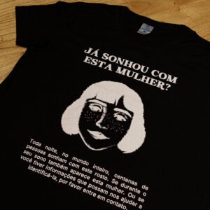 Camiseta - VOCÊ JÁ SONHOU?