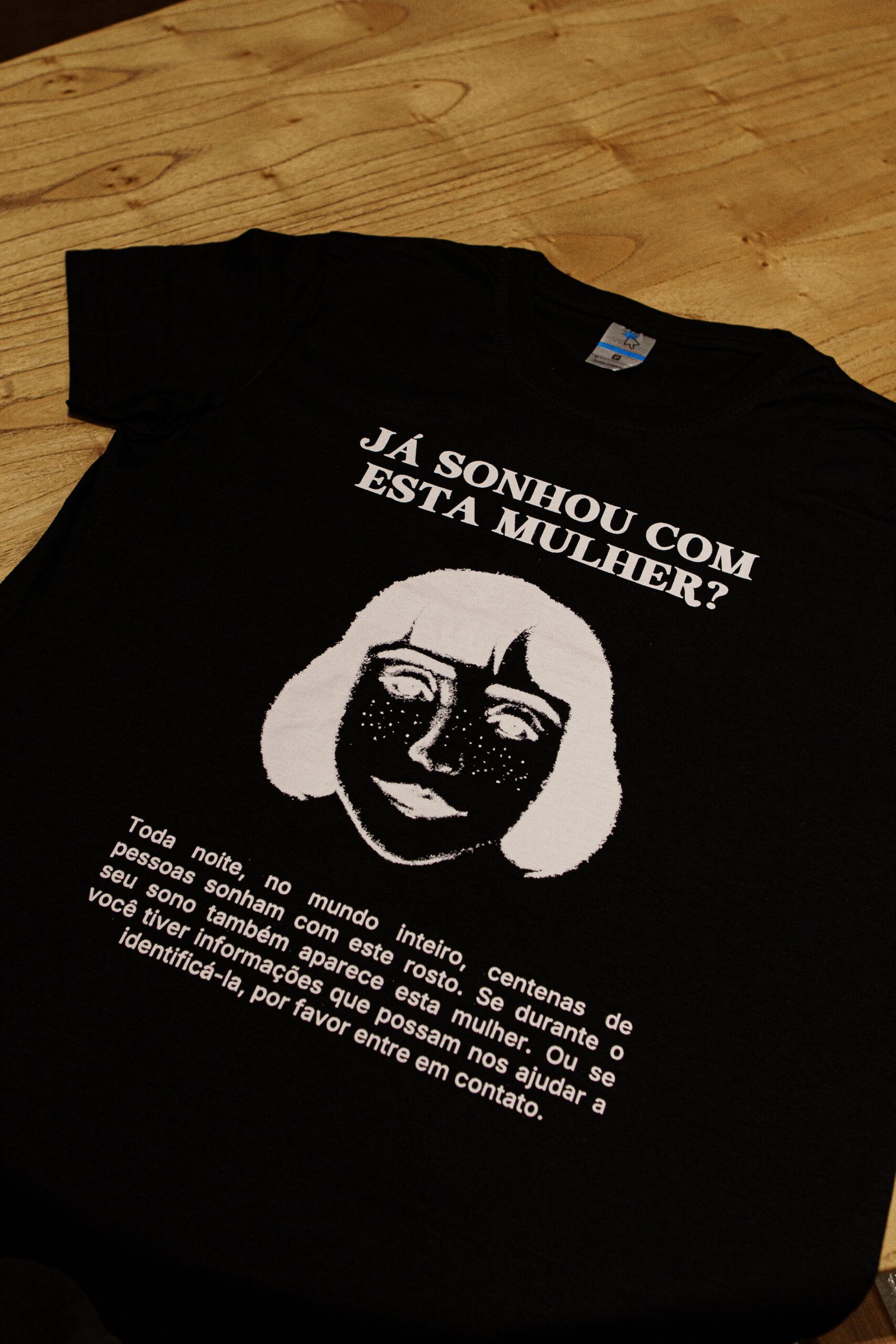 Camiseta - VOCÊ JÁ SONHOU?