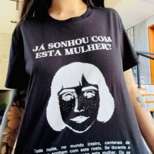 Camiseta - VOCÊ JÁ SONHOU?